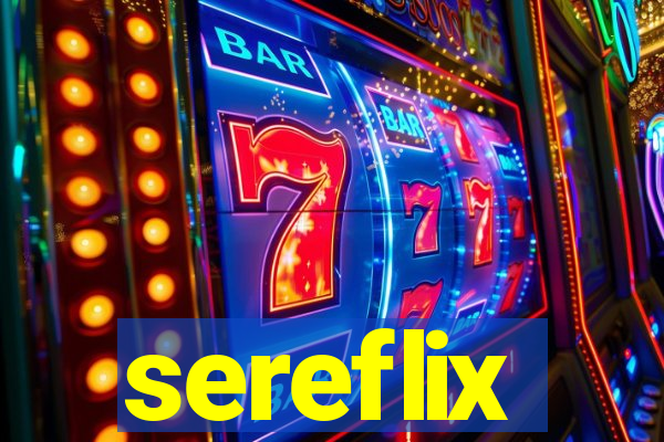 sereflix