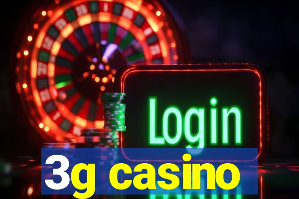 3g casino