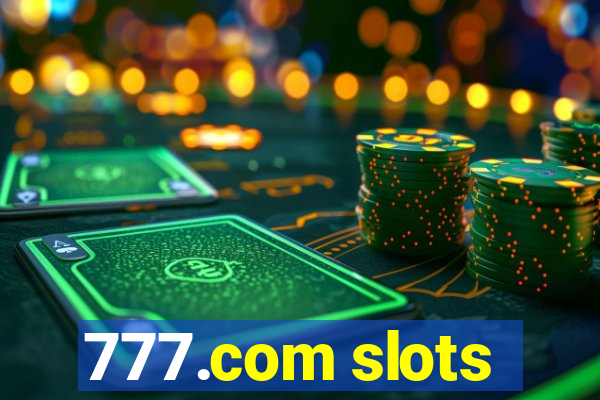 777.com slots