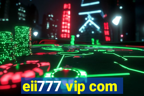 eii777 vip com