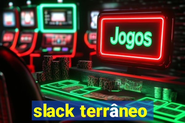 slack terrâneo