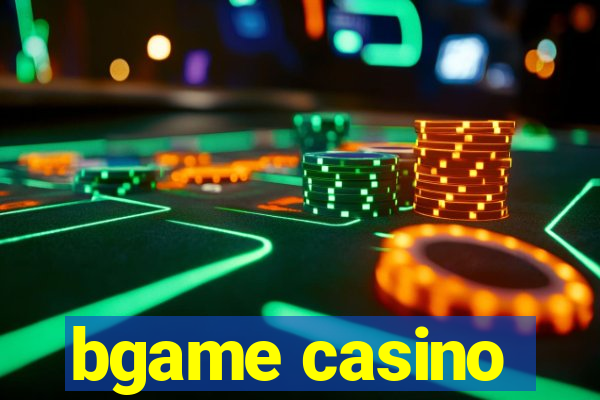 bgame casino