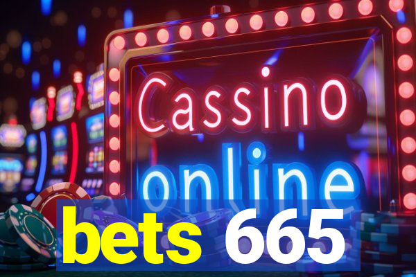 bets 665