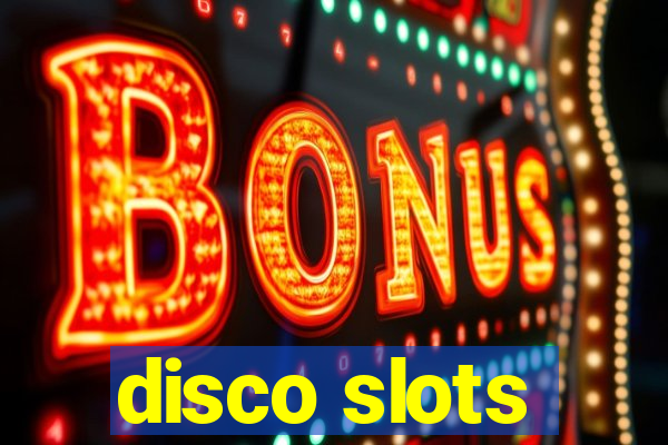 disco slots