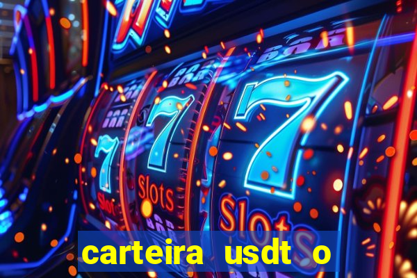 carteira usdt o que é