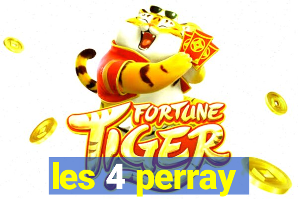 les 4 perray