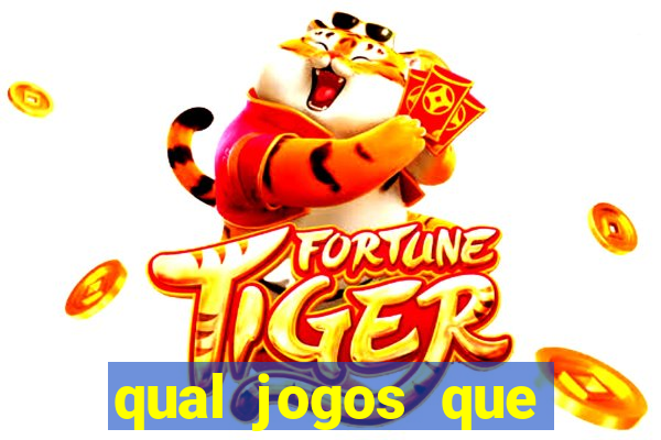 qual jogos que ganha dinheiro de verdade