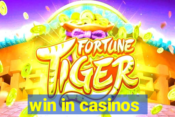 win in casinos