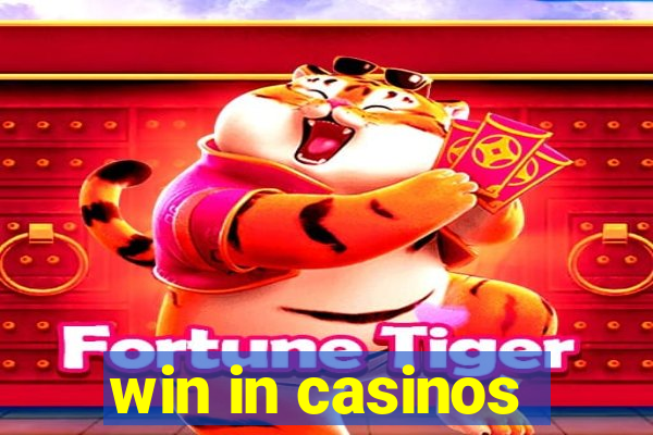 win in casinos