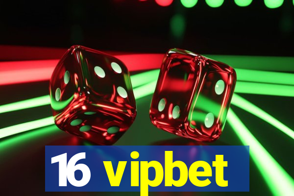 16 vipbet