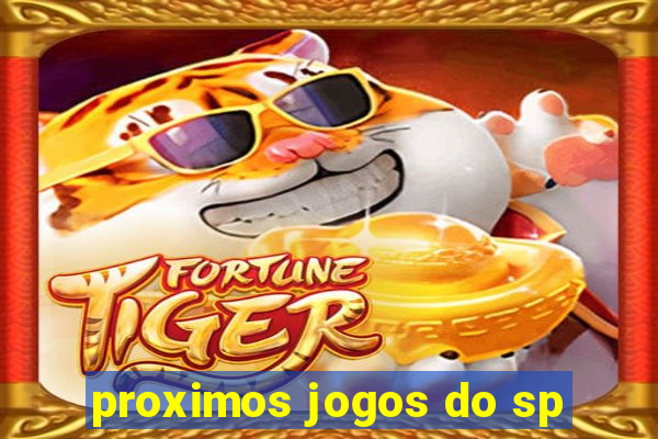 proximos jogos do sp