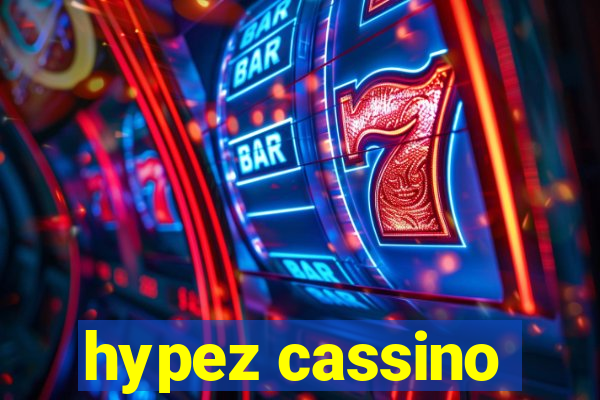 hypez cassino