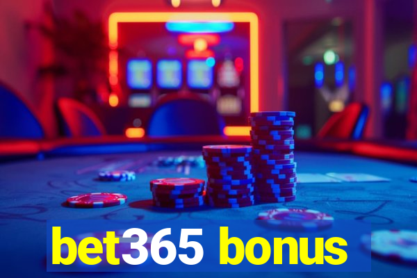 bet365 bonus