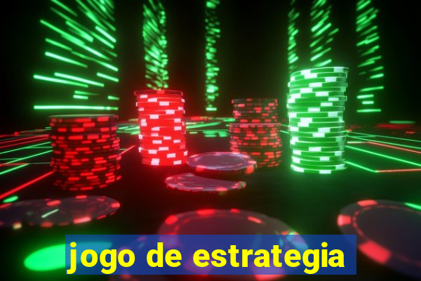 jogo de estrategia