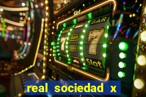 real sociedad x real madrid palpites