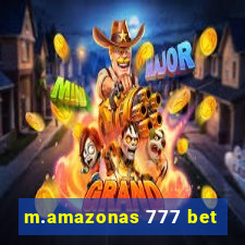 m.amazonas 777 bet