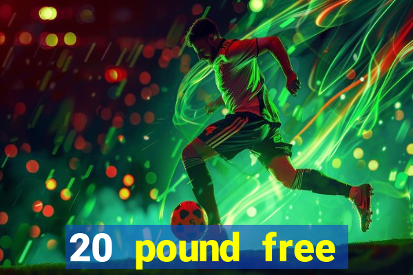 20 pound free bingo no deposit