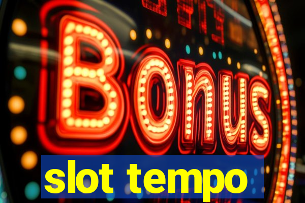 slot tempo