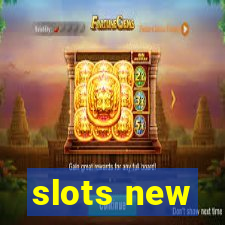 slots new