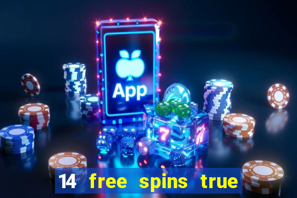 14 free spins true blue casino