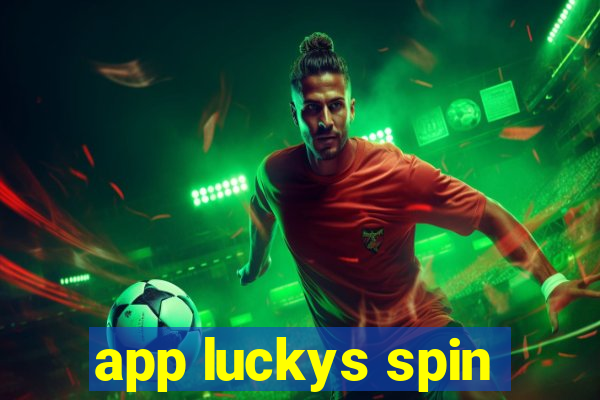 app luckys spin