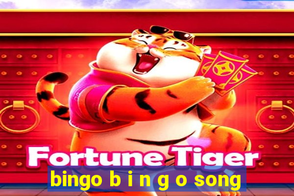 bingo b i n g o song