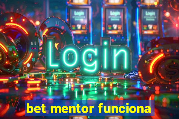 bet mentor funciona