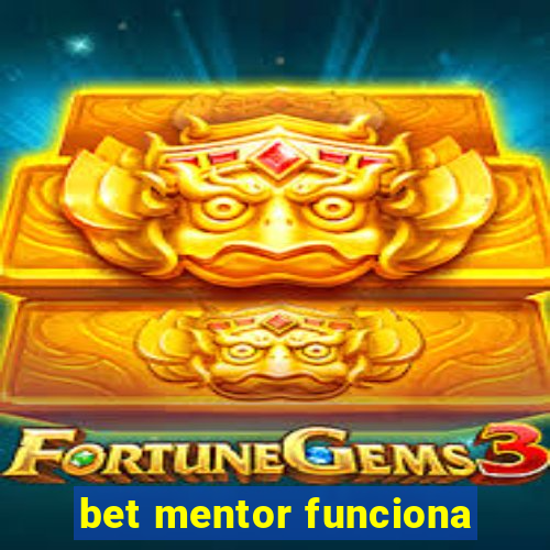 bet mentor funciona