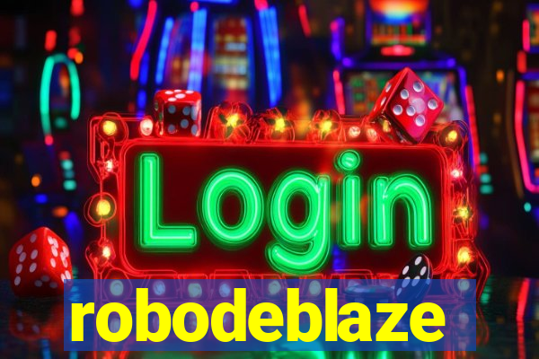 robodeblaze