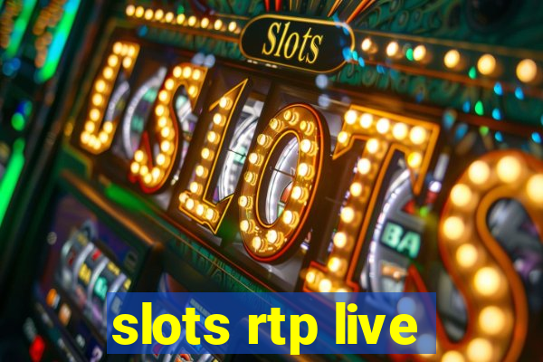 slots rtp live