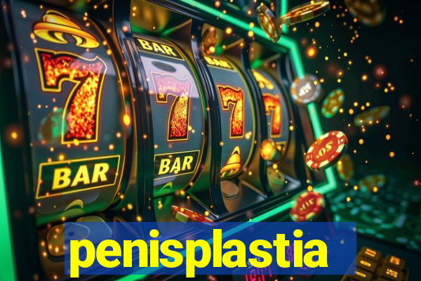 penisplastia