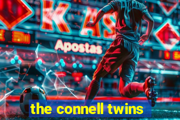 the connell twins