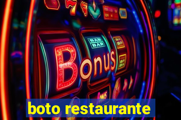 boto restaurante