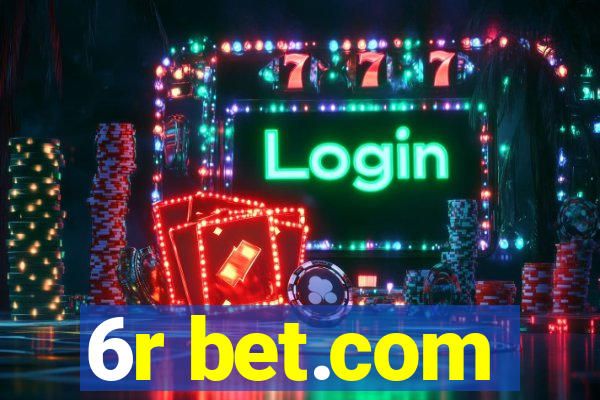 6r bet.com