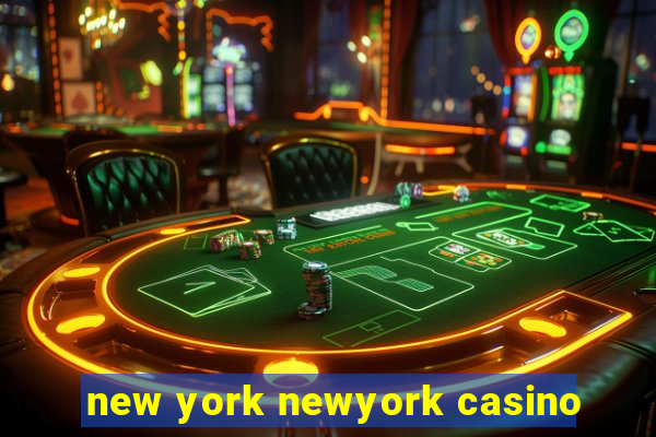 new york newyork casino