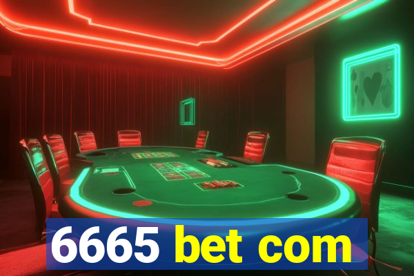 6665 bet com