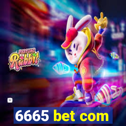 6665 bet com