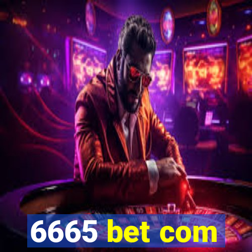 6665 bet com