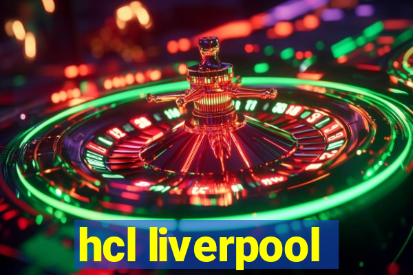 hcl liverpool