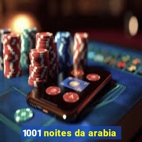 1001 noites da arabia