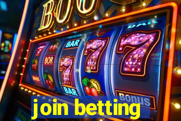 join betting