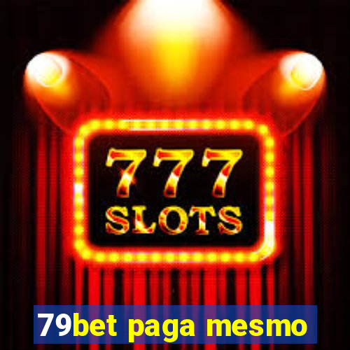 79bet paga mesmo