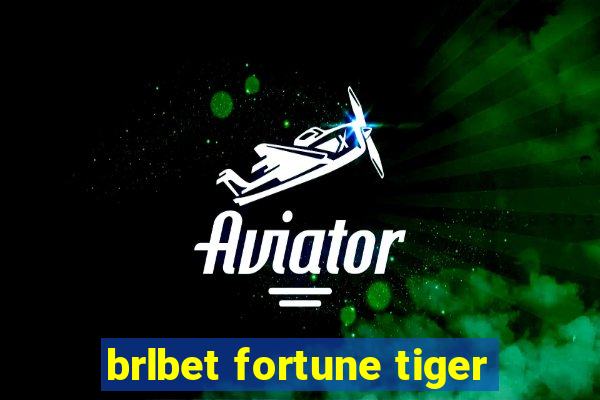 brlbet fortune tiger