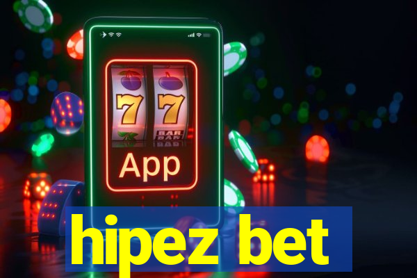 hipez bet