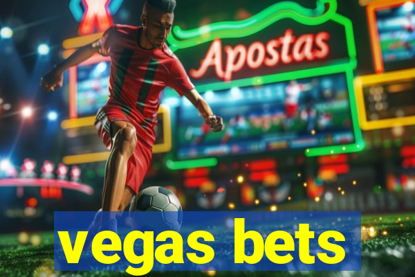 vegas bets