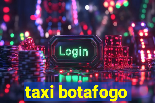 taxi botafogo