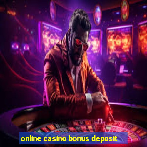 online casino bonus deposit