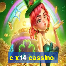 c x14 cassino