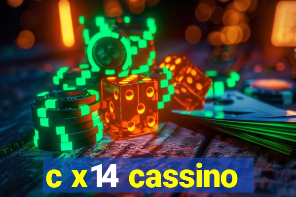 c x14 cassino