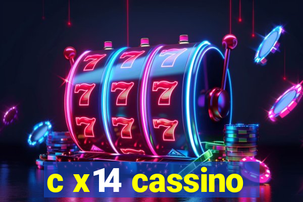 c x14 cassino